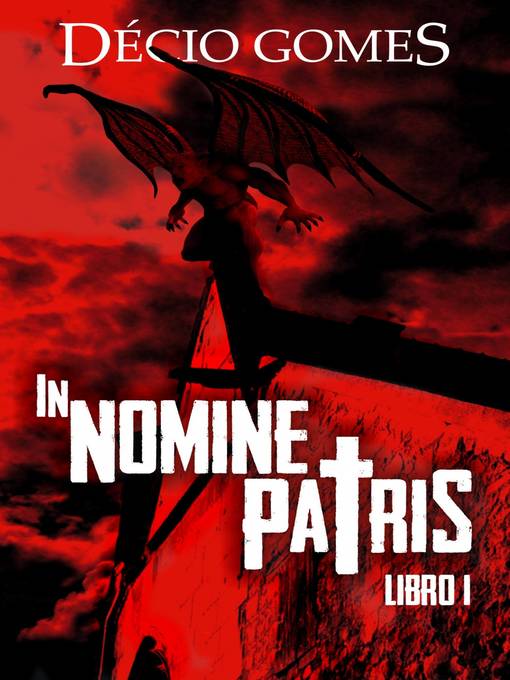 Title details for In Nomine Patris by Décio Gomes - Available